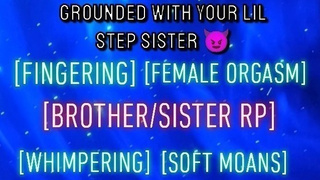 Grounded with your little step sister
